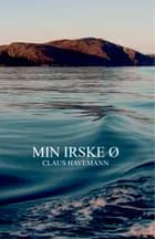 Min irske ø af Claus Havemann