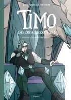 Timo og dragekongen af Lars Bøgeholt Pedersen