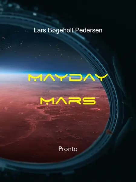 Mayday Mars af Lars Bøgeholt Pedersen