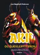 Aki og djævlerytteren af Lars Bøgeholt Pedersen