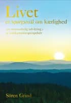 Livet - et spørgsmål om kærlighed