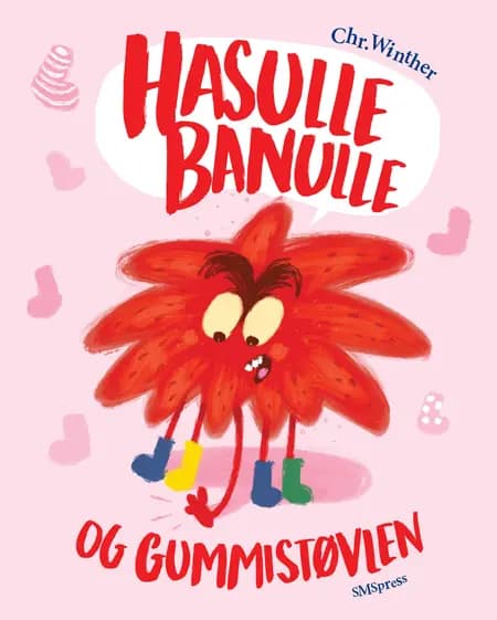 Hasulle Banulle og gummistøvlen af Chr. Køpmannæhafn Winther