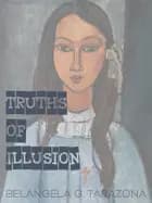 Truths of Illusion
