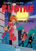 Rubine: Farlig ferie