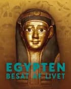 Egypten - Besat af livet af Tine Bagh, Paul John Frandsen og Ole Herslund