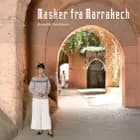 Masker fra Marrakech af Annette Danielsen
