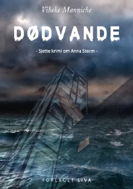 Dødvande af Vibeke Manniche