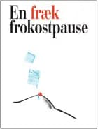 En fræk frokostpause