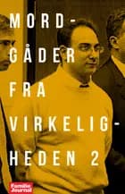 Mordgåder fra virkeligheden 2