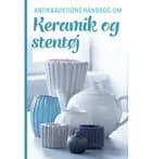 Keramik og stentøj af Antik	og Auktion