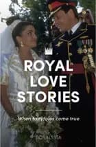 Royal Love Stories