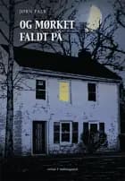 Og mørket faldt på af Jørn Falk