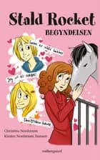 Stald rocket - Begyndelsen af Kirsten Nordstrøm Hansen og Christina Nordstrøm