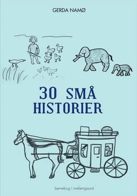 30 små historier af Gerda Namø