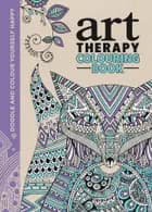 Art Therapy Colouring Book