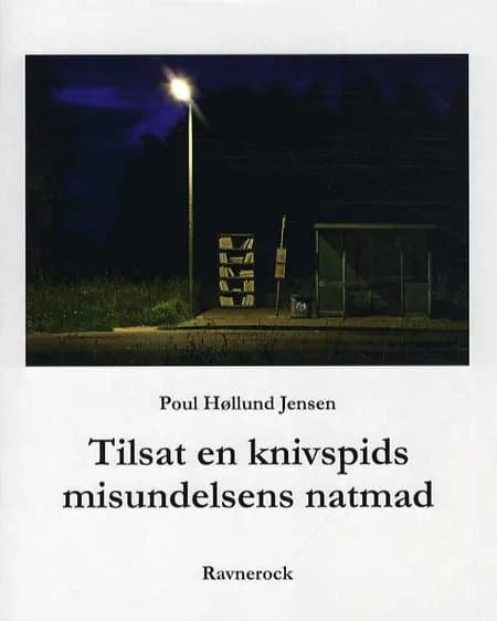 Tilsat en knivspids misundelsens natmad af Poul Høllund Jensen