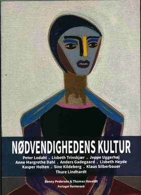Nødvendighedens kultur af Benne Pedersen