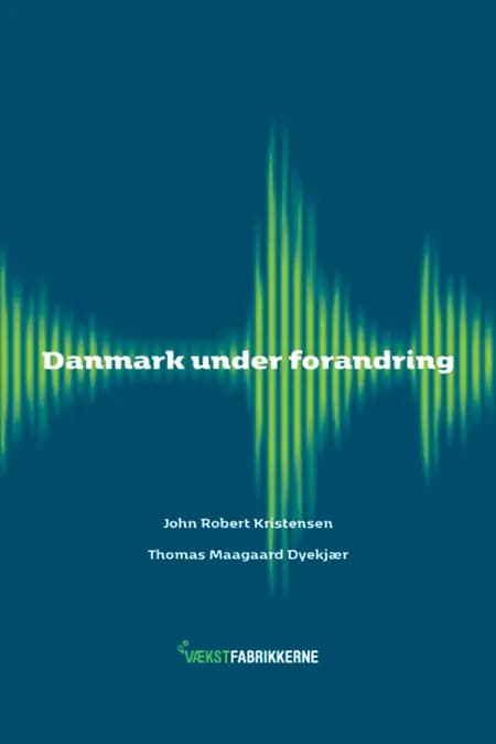 Danmark under forandring af John Robert Kristensen