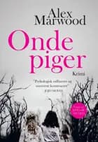 Onde piger