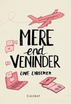 Mere end veninder af Line Lybecker