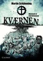 Kværnen af Martin Schjönning