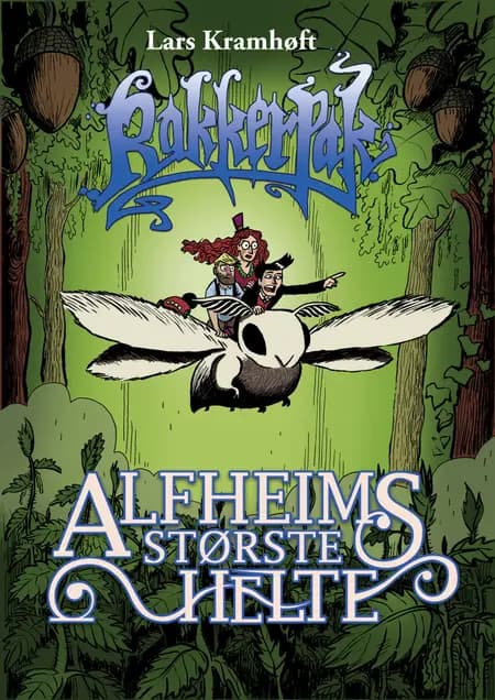 Alfheims største helte af Lars Kramhøft