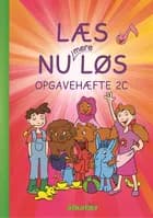 Læs nu mere løs - opgavehæfte 2C af Eag V. Hansn
