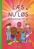 Læs nu mere løs - opgavehæfte 2C