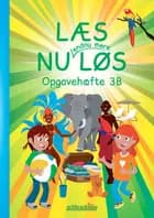 Læs nu endnu mere løs - opgavehæfte 3B