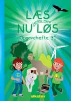 Læs nu endnu mere løs - opgavehæfte 3C