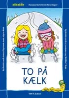 TO PÅ KÆLK