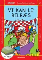 VI KAN LI' BILRÆS af Eag V. Hansn