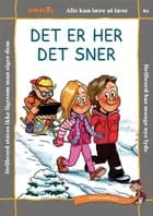 Det er her det sner