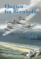 Flugten fra Bornholm af Erik Dyreborg Livoni
