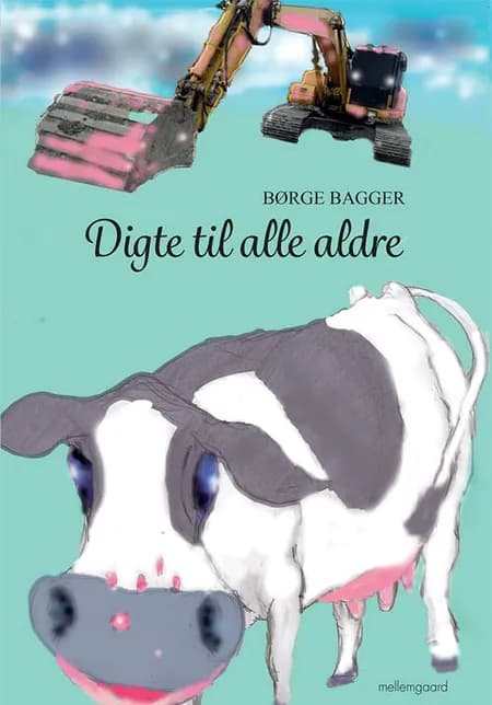 Digte til alle aldre af Børge Bagger