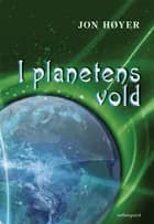 I planetens vold af Jon Høyer