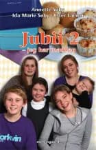 Jubii 2 - jeg har maddag
