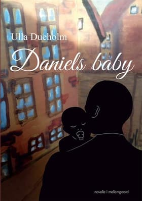 Daniels baby af Jens Eichler Lorenzen