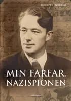 Min farfar, nazispionen
