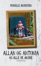 Allan og Antonia og alle de andre