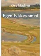 Egen lykkes smed