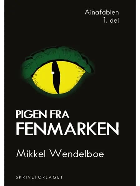 Pigen fra Fenmarken af Mikkel Wendelboe