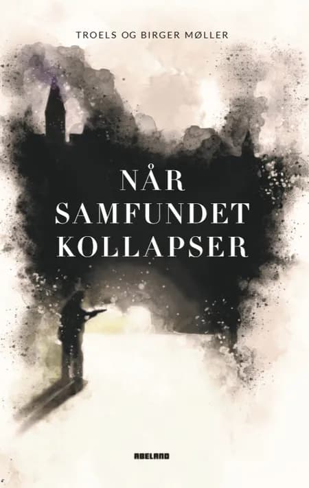 Når samfundet kollapser af Birger Møller