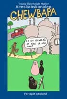 Chewbapa af Troels Reinholdt Møller
