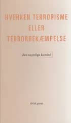 Hverken terrorisme eller terrorbekæmpelse af Den usynlige komité