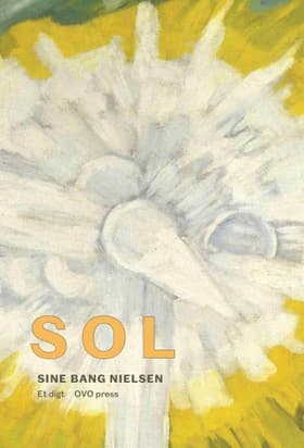 SOL af Sine Bang Nielsen