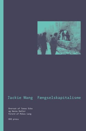 Fængselskapitalisme af Jackie Wang