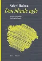 Den blinde ugle af Sadegh Hedayat