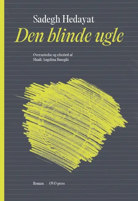 Den blinde ugle af Sadegh Hedayat
