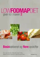 Low FODMAP diet 2 af Stine Junge Albrechtsen, Mette Borre, Lisbeth Jensen, Marianna Lundsteen Jacobsen og Cæcilie Gamsgaard Seidel